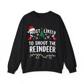 Shoot The Reindeer Sweatshirt