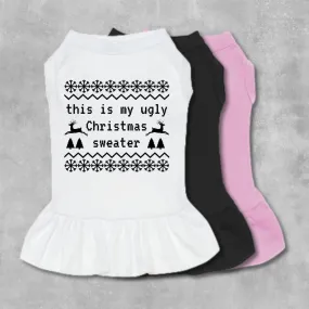 This Is My Ugly Christmas Sweater Pet Dress